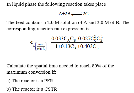 Solved In liquid phase the following reaction takes place | Chegg.com