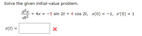 Solved Solve the given initial-value | Chegg.com