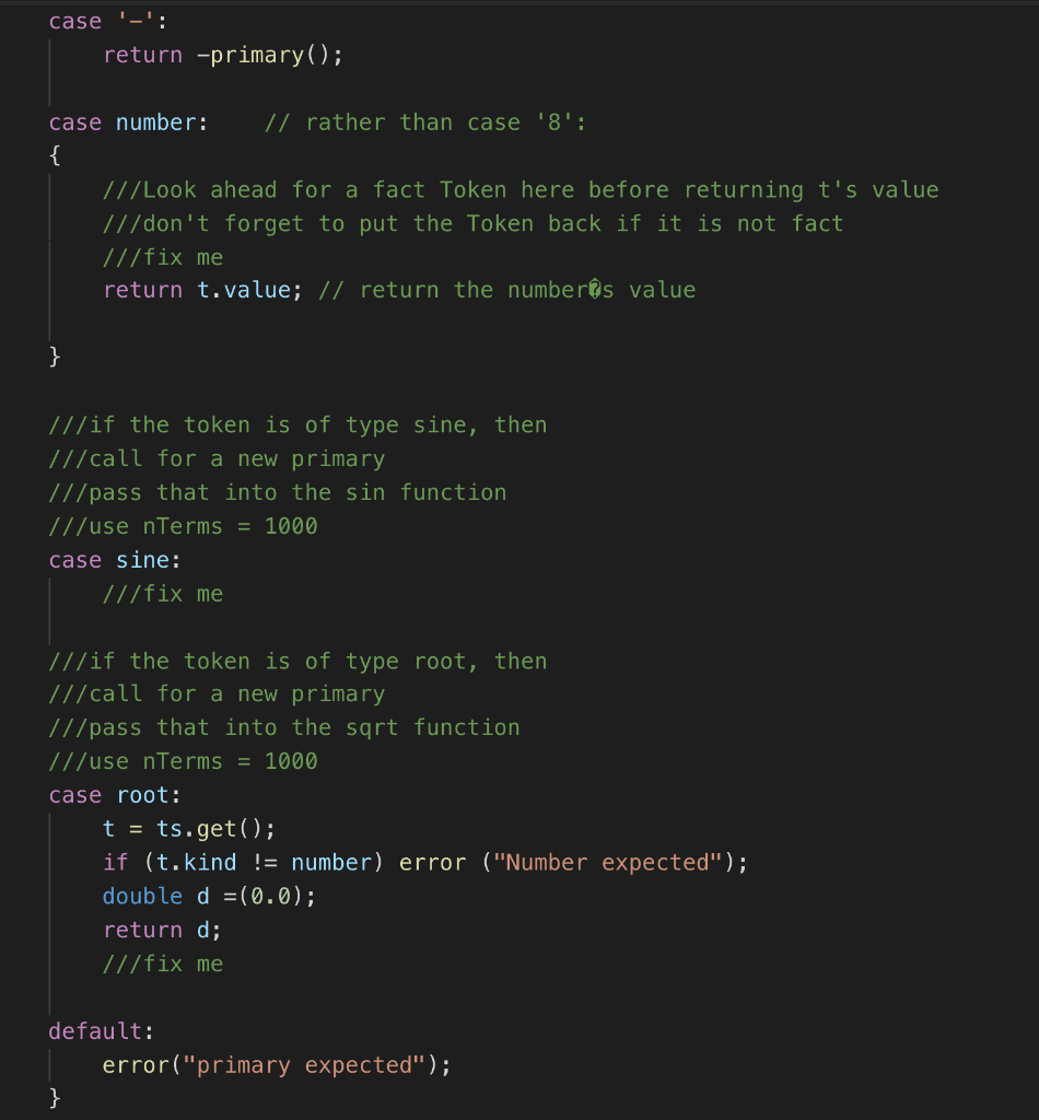 case '-': return -primary(); case number: // rather | Chegg.com