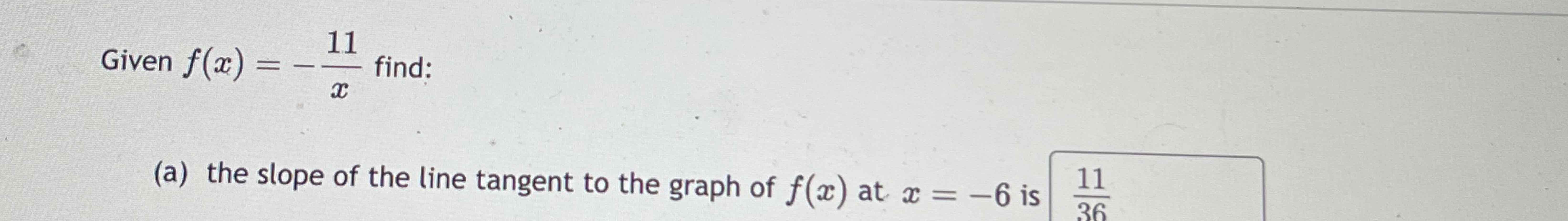 Solved Given F(x)=-11x ﻿find:(a) ﻿the Slope Of The Line 