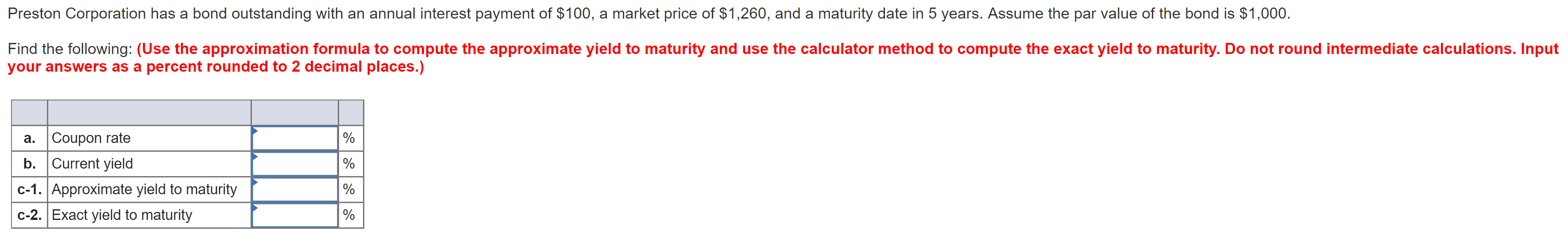Solved Preston Corporation has a bond outstanding with an
