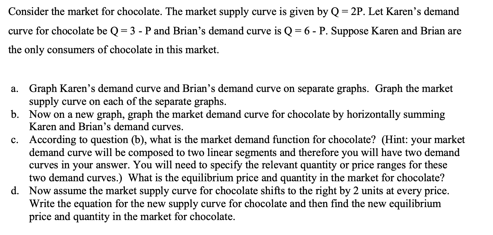 solved-consider-the-market-for-chocolate-the-market-supply-chegg