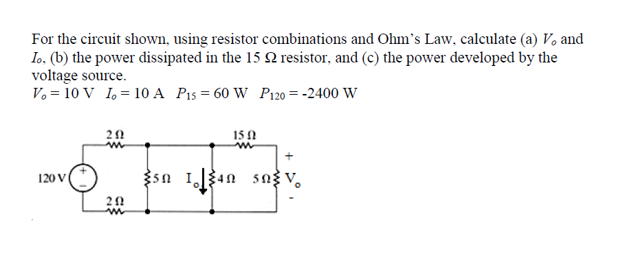 Solved For the circuit shown, using resistor combinations | Chegg.com