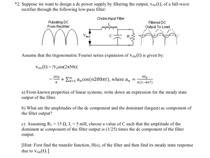 Solved 2. Suppose we want to design a dc power supply by | Chegg.com