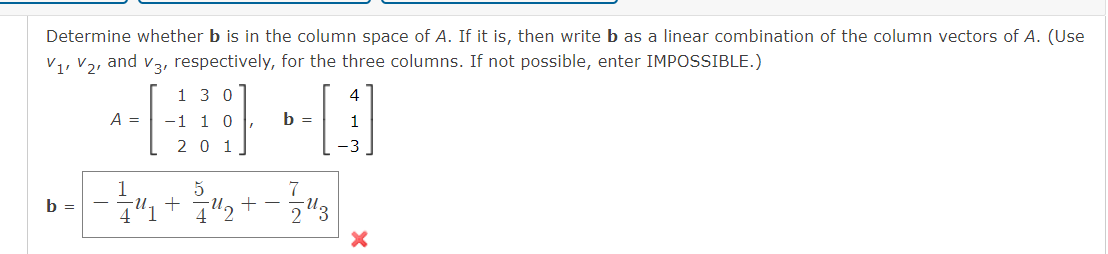 Solved Determine Whether B Is In The Column Space Of A. If | Chegg.com