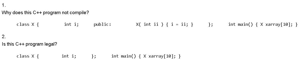 Solved 1. Why does this C++ program not compile? class X { | Chegg.com