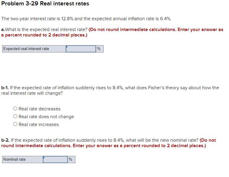 Problem 3-29 Real Interest Rates The Two-year | Chegg.com