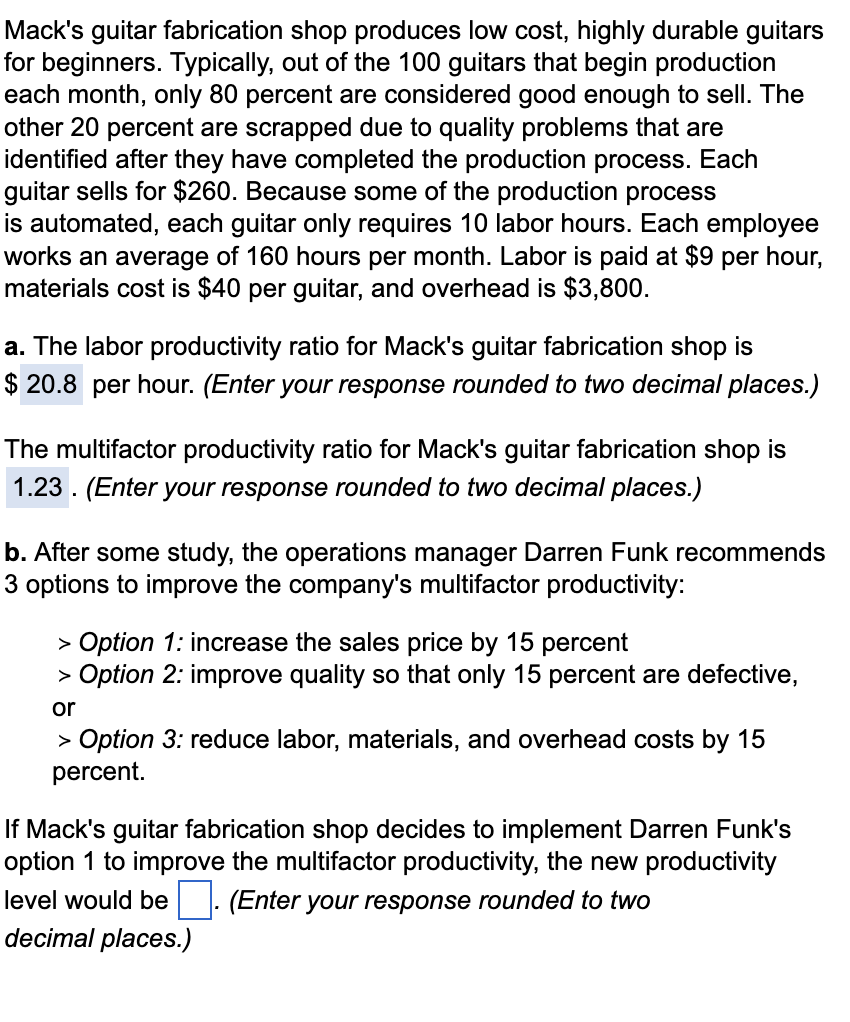 Solved Mack's guitar fabrication shop produces low cost,