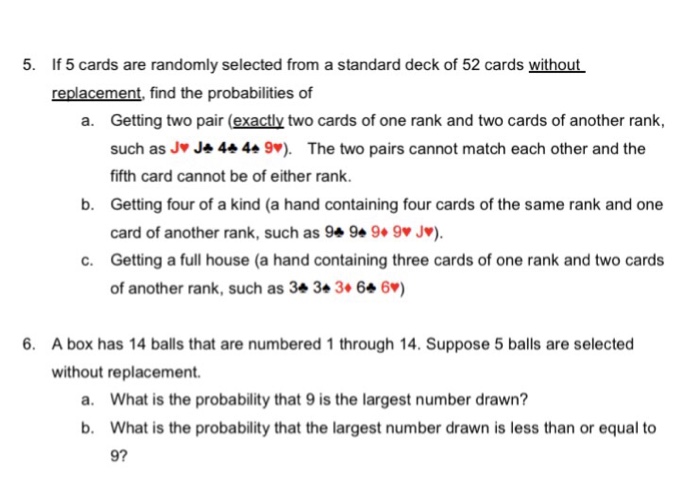 Solved 5. If 5 cards are randomly selected from a standard | Chegg.com