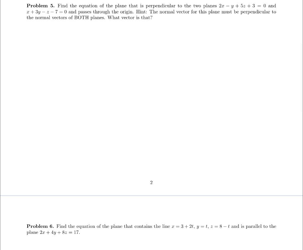 Solved Problem 5. Find the equation of the plane that is | Chegg.com