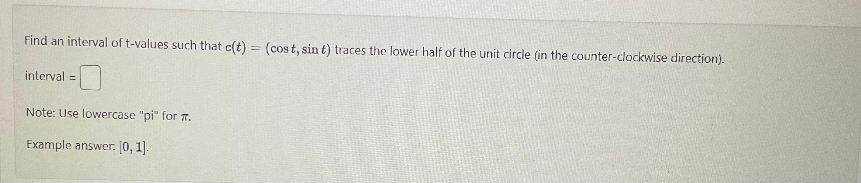 Solved Find an interval of t-values such that | Chegg.com