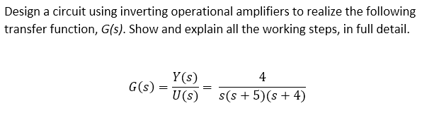 Solved Design a circuit using inverting operational | Chegg.com