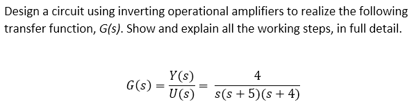 Solved Design A Circuit Using Inverting Operational | Chegg.com