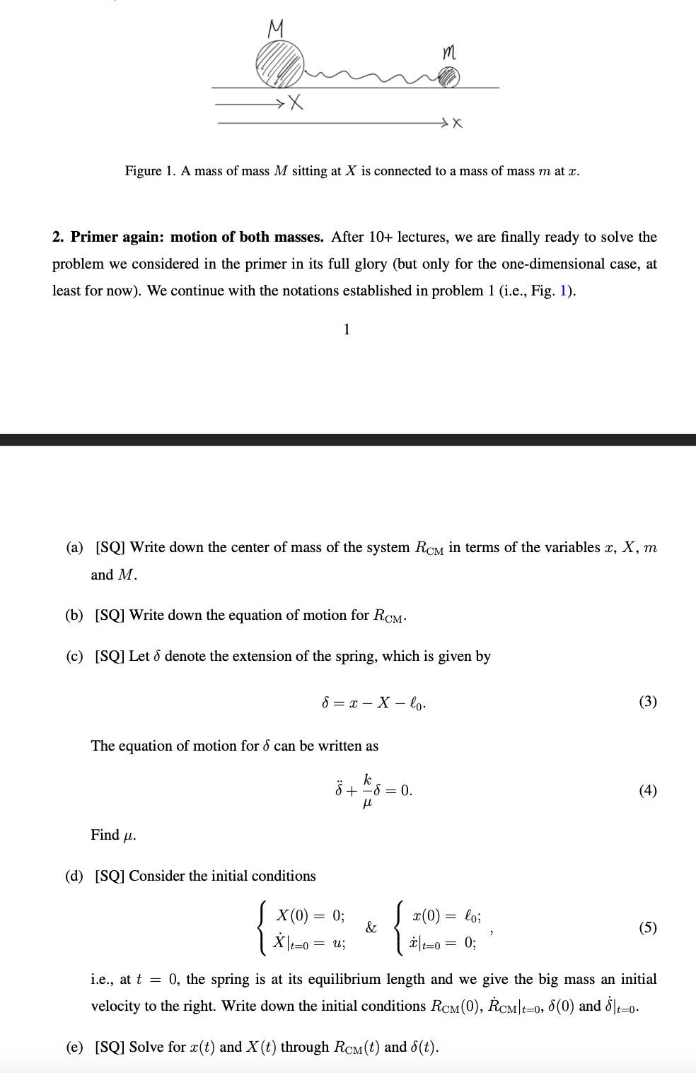 Solved Figure 1. A mass of mass M sitting at X is connected | Chegg.com