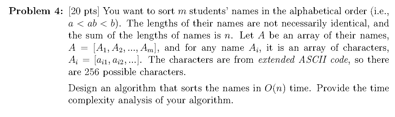 A1 A2 Problem 4 20 Pts You Want To Sort Chegg Com