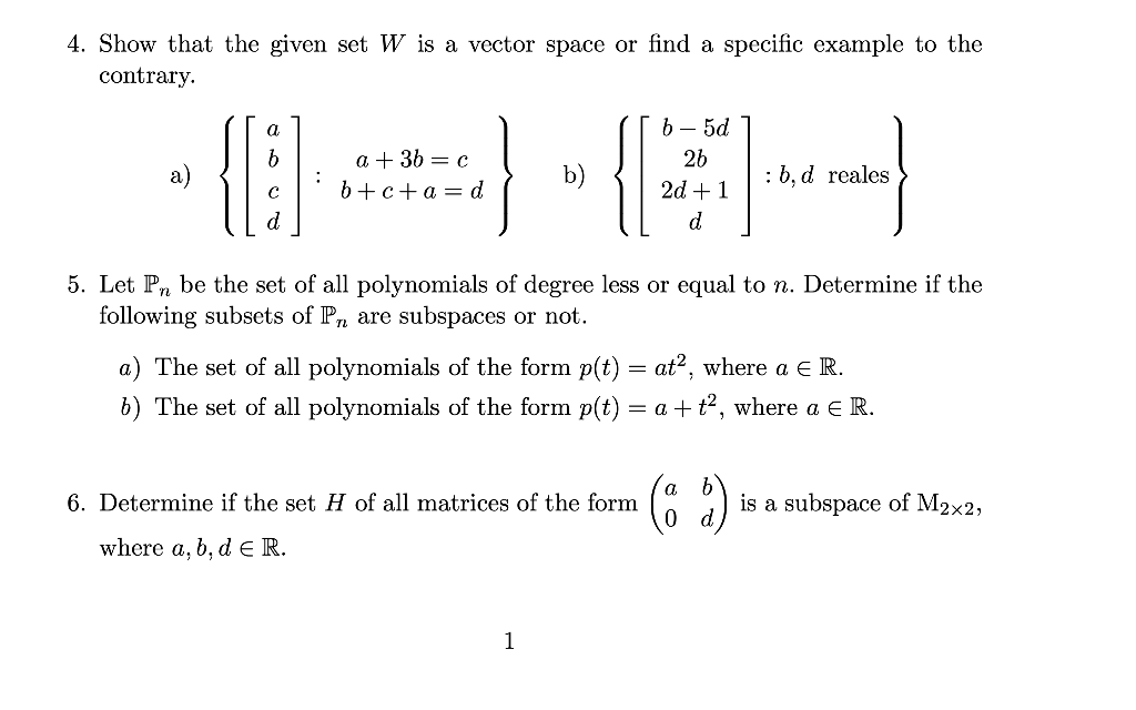 Solved 4. Show that the given set W is a vector space or | Chegg.com