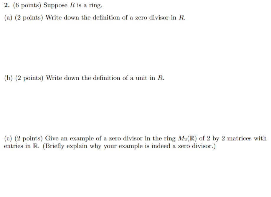 Solved 2. (6 Points) Suppose R Is A Ring. (a) (2 Points) | Chegg.com