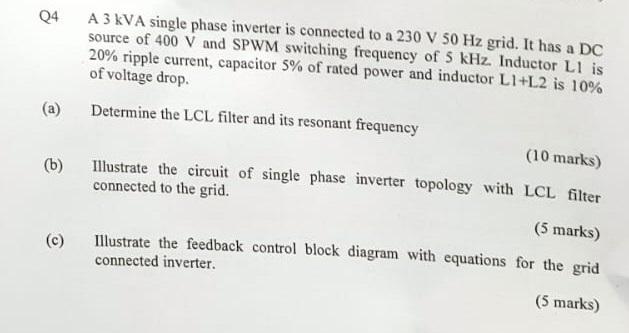 Solved Q4 A 3 kVA single phase inverter is connected to a | Chegg.com