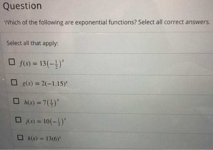 Solved Question Which of the following are exponential | Chegg.com