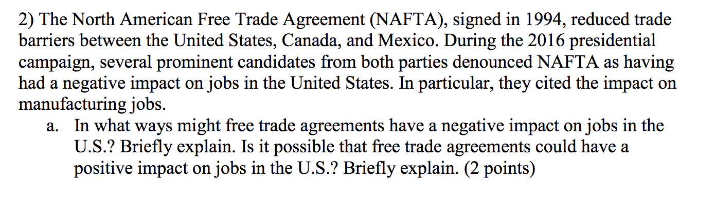 Solved 2 The North American Free Trade Agreement NAFTA Chegg