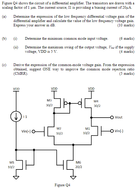 Figure Q4 shows the circuit of a differential | Chegg.com