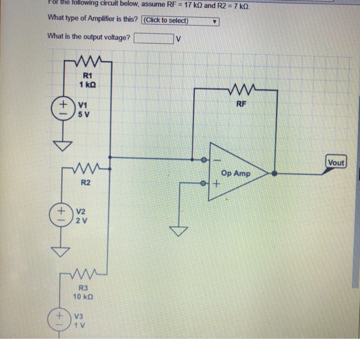 Solved For the following circuit below, assume RF = 17 ㏀ and | Chegg.com