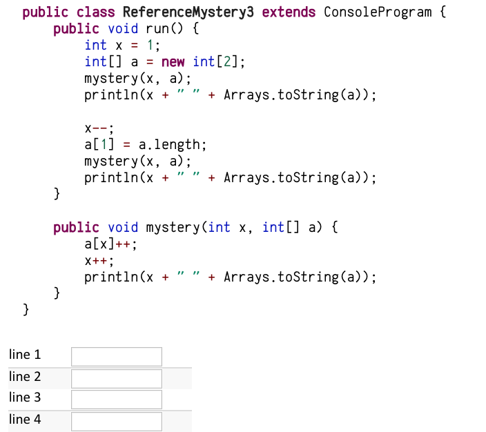 Solved public class ReferenceMystery3 extends ConsoleProgram | Chegg.com