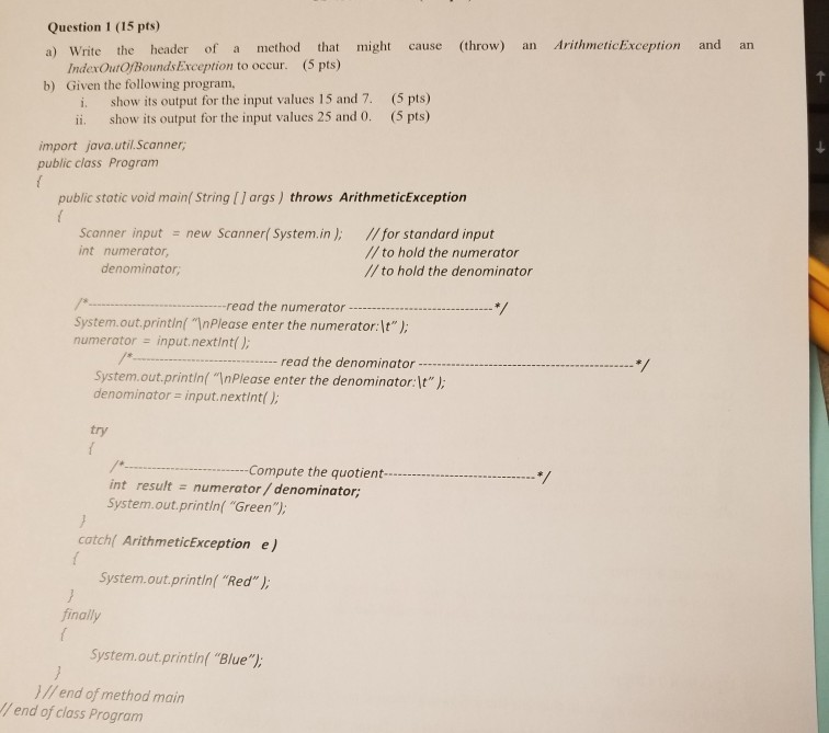 Solved (throw) an ArithmeticException and an Question 1 (15 | Chegg.com