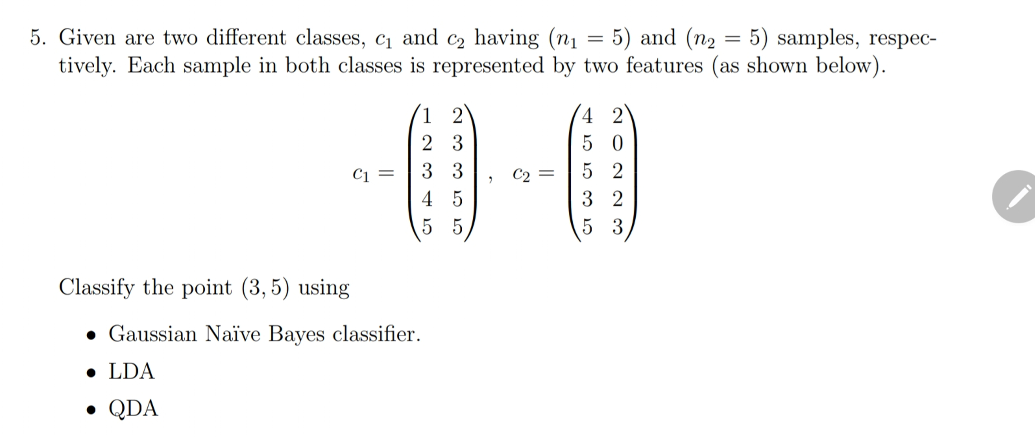 Solved Given are two different classes, c1 ﻿and c2 ﻿having | Chegg.com
