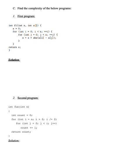 Solved C. Find the complexity of the below programs: 1. | Chegg.com
