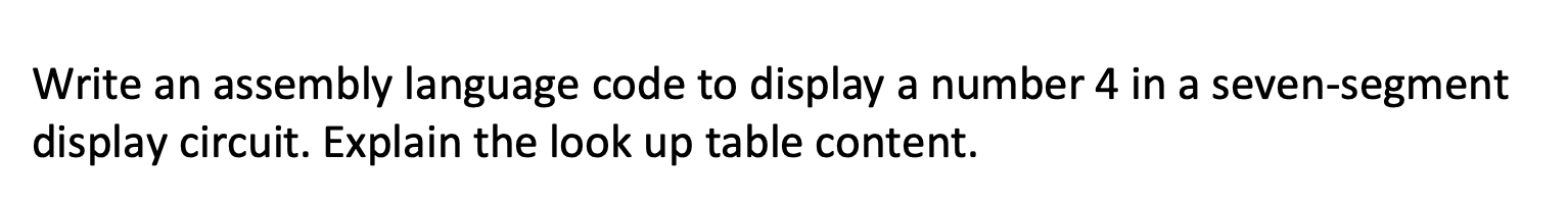 Solved Write an assembly language code to display a number 4 | Chegg.com