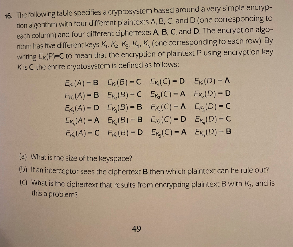 Solved 16. The following table specifies a cryptosystem | Chegg.com