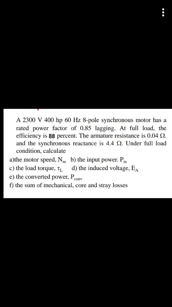 Solved 0 A 2300 V 400 hp 60 Hz 8-pole synchronous motor has | Chegg.com