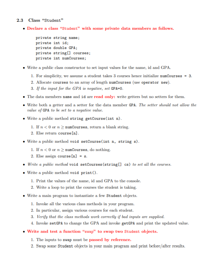 Solved 2.3 Class "Student" • Declare a class "Student" with | Chegg.com