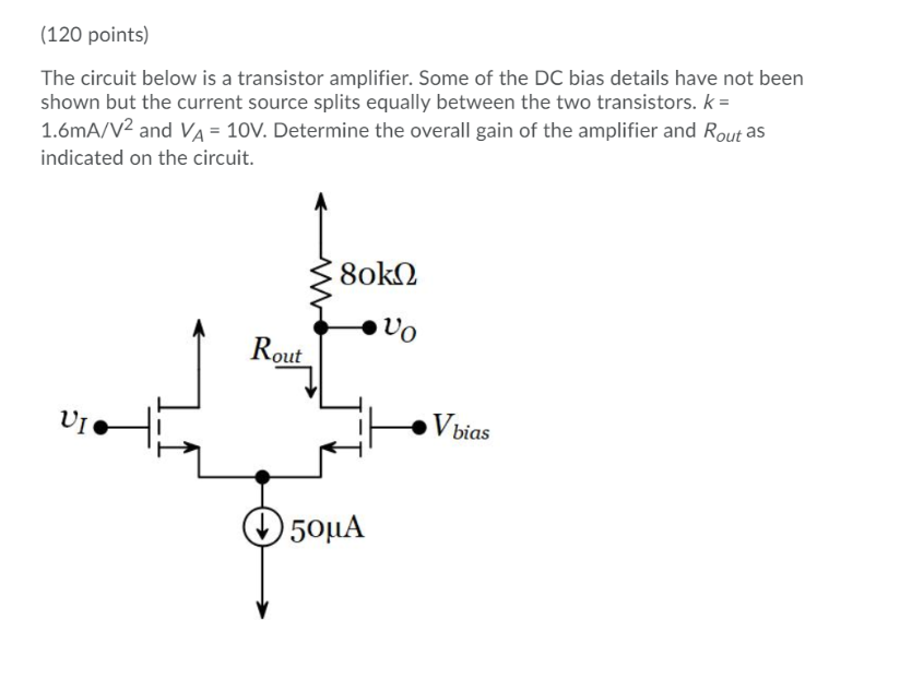 Solved (120 points) The circuit below is a transistor | Chegg.com