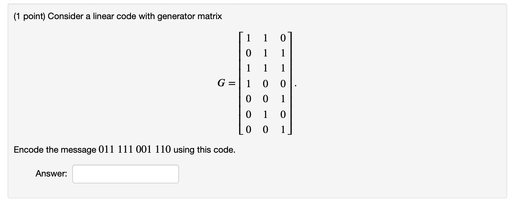 Solved (1 point) Consider a linear code with generator | Chegg.com