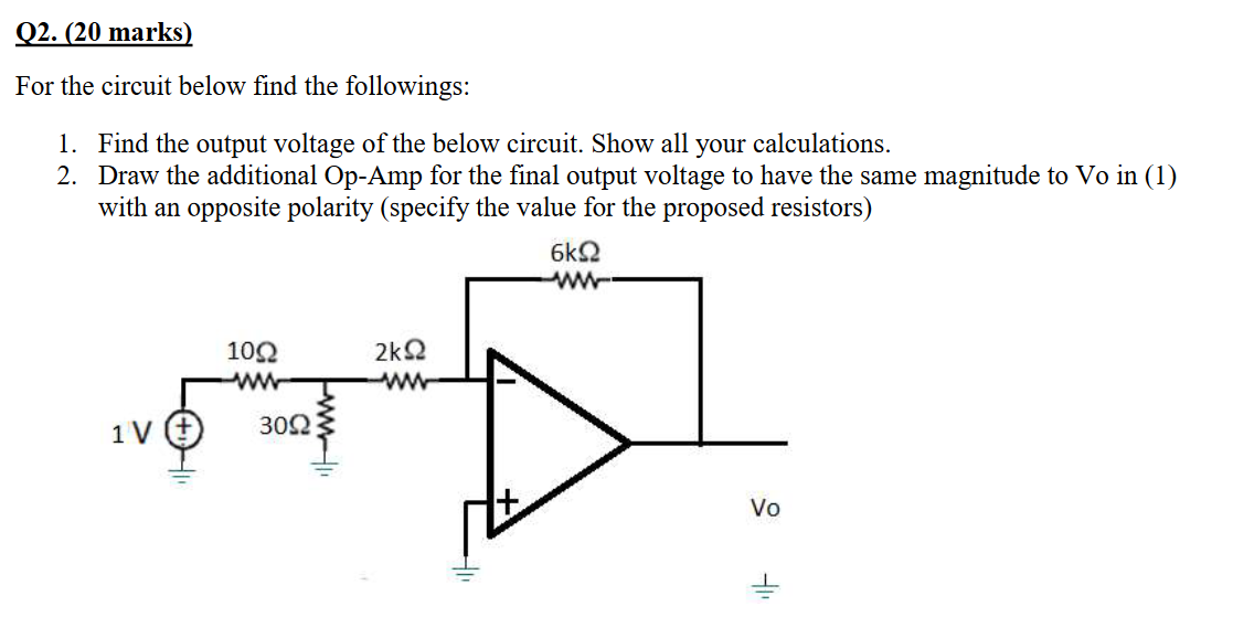 Solved Q2. (20 marks) For the circuit below find the | Chegg.com