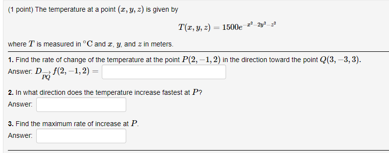 Solved (1 point) The temperature at a point (2, y, z) is | Chegg.com