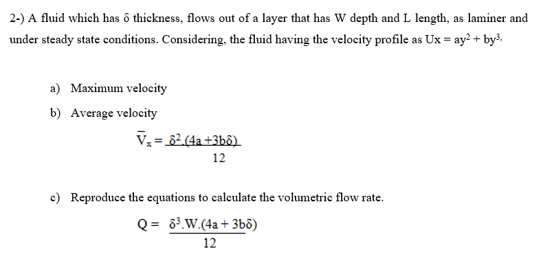 Solved 2-) A fluid which has thickness, flows out of a layer | Chegg.com