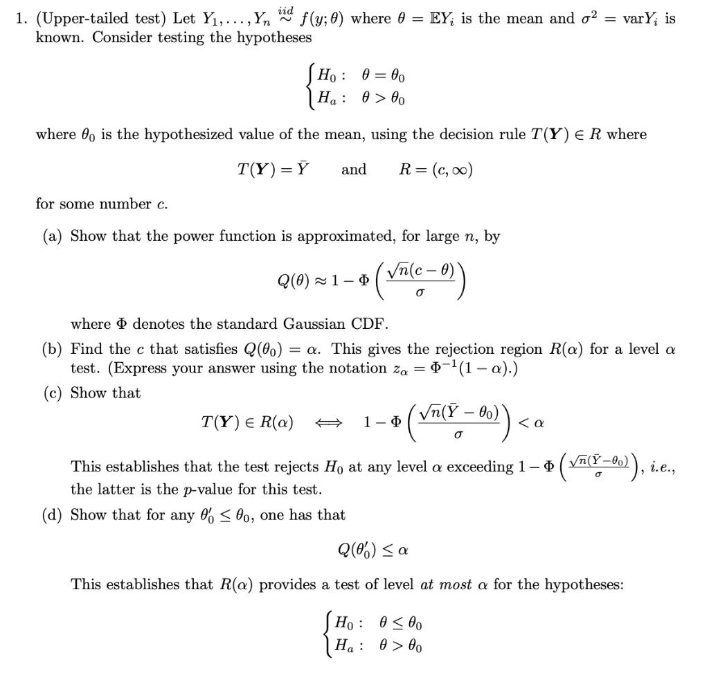 Solved iid 1. (Upper-tailed test) Let Y1, ...,Yn f(y;0) | Chegg.com