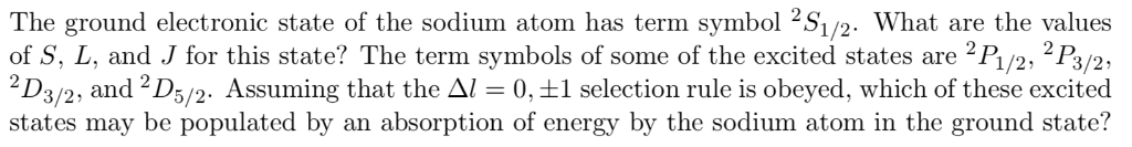 find out the ground state term symbol of sodium atom