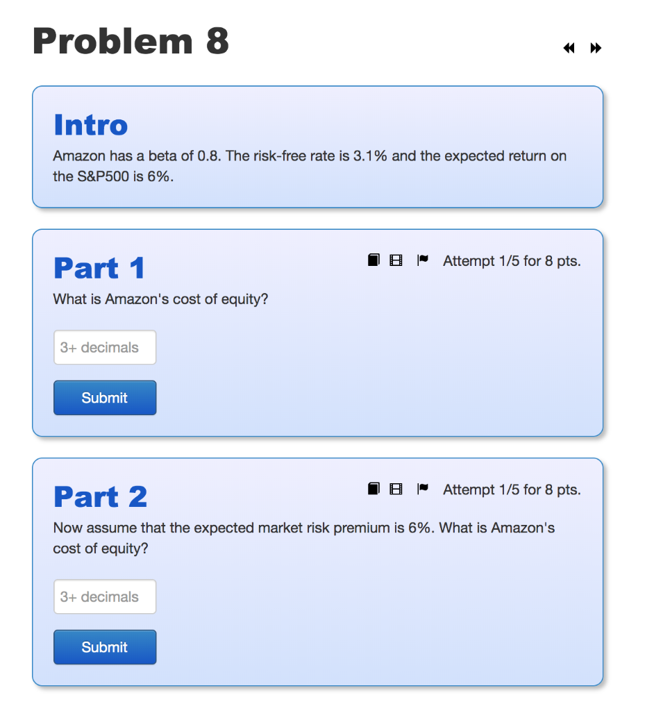 Solved Problem 8 Intro Amazon has a beta of 0.8. The