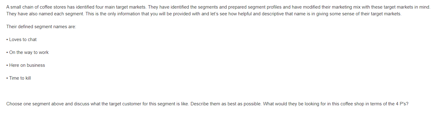 Solved A small chain of coffee stores has identified four | Chegg.com