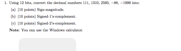 Solved 1 Using 12 Bits Convert The Decimal Numbers 111 Chegg Com