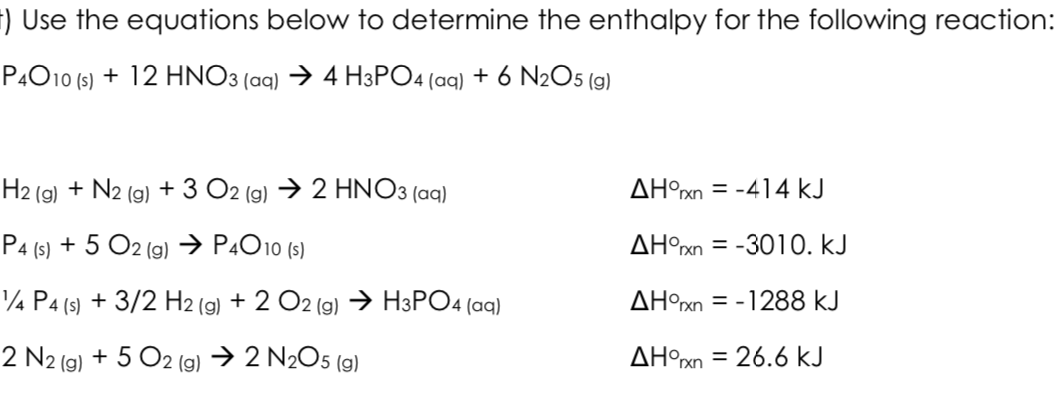 Solved 1) Use The Equations Below To Determine The Enthalpy | Chegg.com