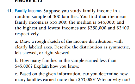 Solved 41. Family Income. Suppose you study family income in | Chegg.com