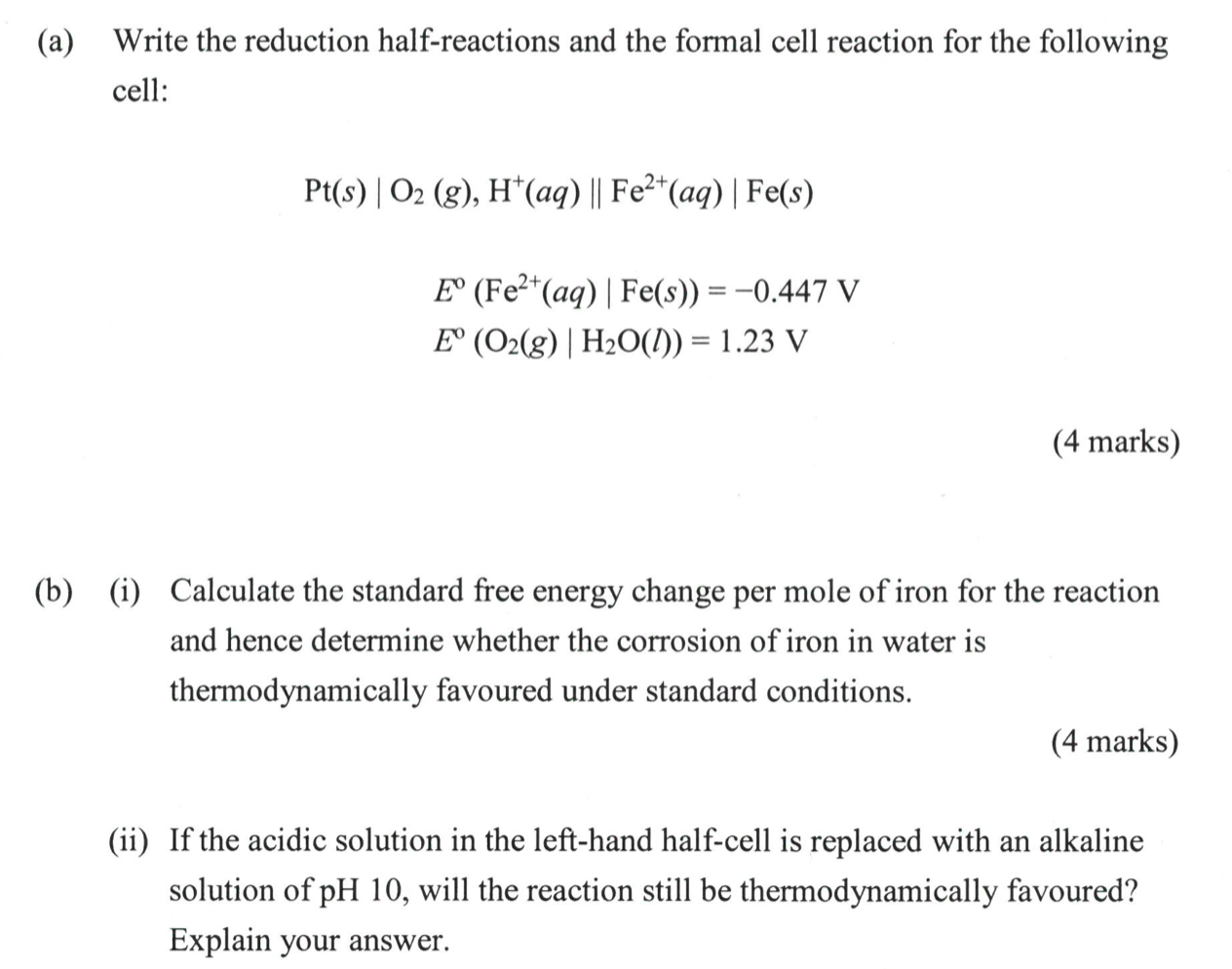 Solved (a) Write the reduction half-reactions and the formal
