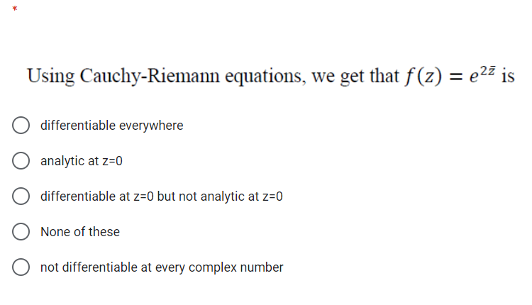 Solved Using Cauchy-Riemann equations, we get that f(z) = | Chegg.com