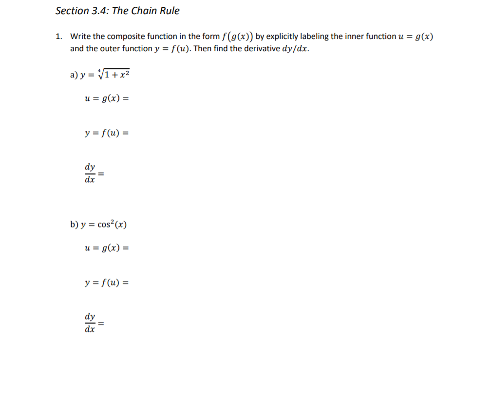 Solved Section 3.4: The Chain Rule 1. Write the composite | Chegg.com