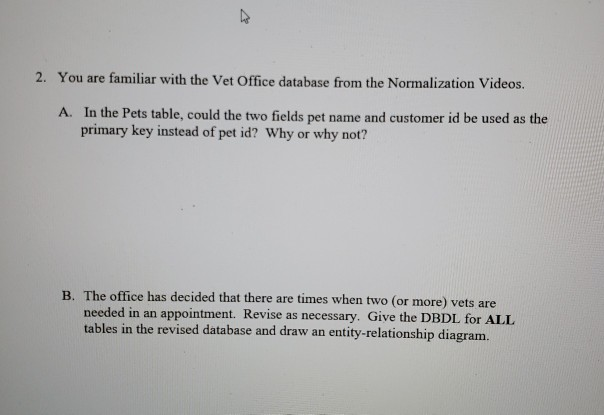 Vet Database Homework Solved 2. You are familiar with the Vet Office database from | Chegg.com